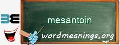 WordMeaning blackboard for mesantoin
